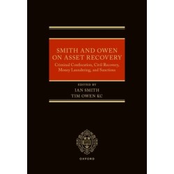 Smith and Owen on Asset Recovery: Criminal Confiscation, Civil Recovery, Money Laundering, and Sanctions