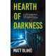 Hearth of Darkness: If your home had a dark past, would you want to know? A true story