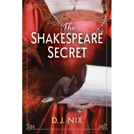 The Shakespeare Secret: A Novel