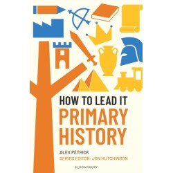 How to Lead it: Primary History