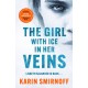 The Girl with Ice in her Veins: the latest installment in the internationally bestselling MILLENNIUM series