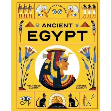 Time Travellers: Ancient Egypt: the perfect gift for budding historians