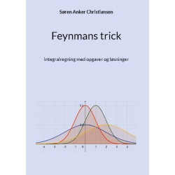 Feynmans trick: integralregning med opgaver og løsninger