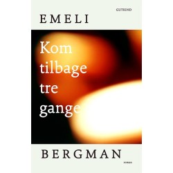 Kom tilbage tre gange