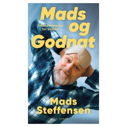 Mads og Godnat: Godnathistorier for voksne