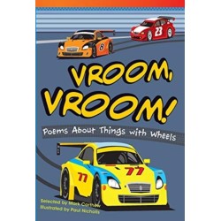 Vroom, Vroom! Poems About Things with Wheels