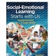 Social-Emotional Learning Starts With Us: Empowering Teachers to Support Students