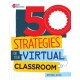 50 Strategies for Your Virtual Classroom