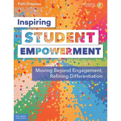 Inspiring Student Empowerment: Moving Beyond Engagement, Refining Differentiation