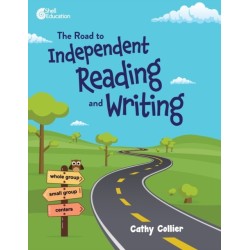 The Road to Independent Reading and Writing