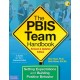 The PBIS Team Handbook: Setting Expectations and Building Positive Behavior
