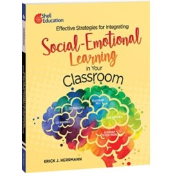 Effective Strategies for Integrating Social-Emotional Learning in Your Classroom