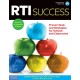 RTI Success: Proven Tools and Strategies for Schools and Classrooms