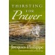 Thirsting for Prayer