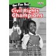 You Can Too! Civil Rights Champions