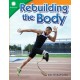 Rebuilding the Body