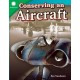 Conserving an Aircraft