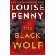 The Black Wolf: the brilliant new Chief Inspector Gamache novel
