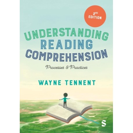 Understanding Reading Comprehension: Processes and Practices
