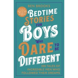 Bedtime Stories for Boys Who Dare to be Different