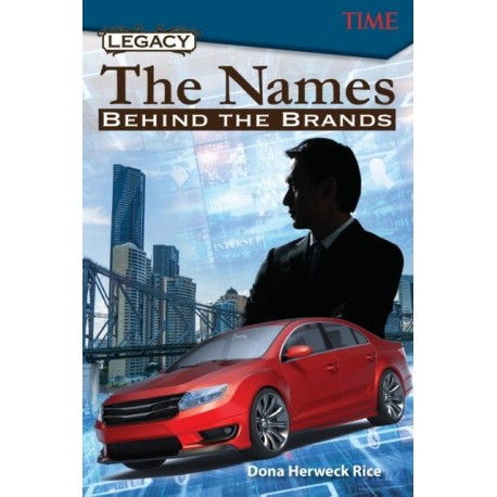 Legacy: The Names Behind the Brands