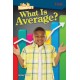 Life in Numbers: What Is Average?