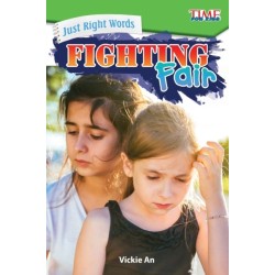 Just Right Words: Fighting Fair