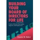 Building Your Board of Directors for Life: Create a Network That Guides, Supports, and Inspires You