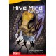 Hive Mind: Part One