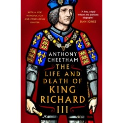 The Life and Death of Richard III