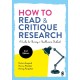 How to Read and Critique Research: A Guide for Nursing and Healthcare Students