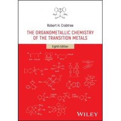 The Organometallic Chemistry of the Transition Metals