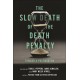 The Slow Death of the Death Penalty: Toward a Postmortem