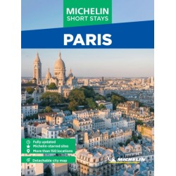 Michelin Travel Guides Short Stays: Paris: Fully Updated and Includes Detachable Map