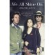 We All Shine On: John, Yoko, and Me