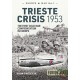The Trieste Crisis 1953: The First Cold War Confrontation in Europe