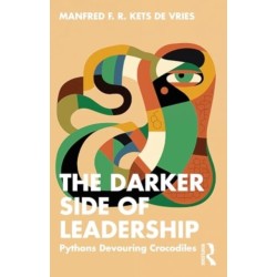 The Darker Side of Leadership: Pythons Devouring Crocodiles
