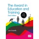 The Award in Education and Training: and the Certificate in Education and Training