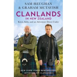 Clanlands in New Zealand: Kiwis, Kilts, and an Adventure Down Under