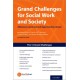 Grand Challenges for Social Work and Society