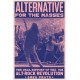 Alternative for the Masses: The '90s Alt-Rock Revolution - An Oral History