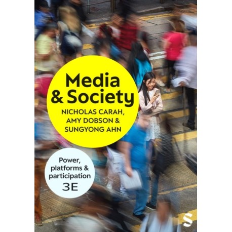 Media and Society: Power, Platforms, and Participation