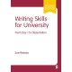 Writing Skills for University: From Day 1 to Dissertation