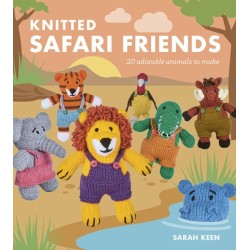 Knitted Safari Friends: 20 Adorable Animals to Make