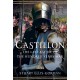 Castillon: The Last Battle of the Hundred Years War