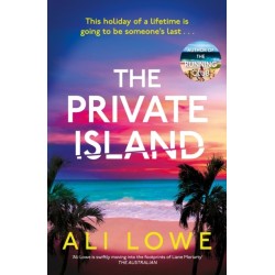 The Private Island: The gripping new 2025 thriller full of scandal, secrets and glamour from the bestselling author of The School Run