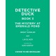 Detective Duck: The Mystery at Emerald Pond (Detective Duck -3)