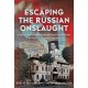Escaping the Russian Onslaught: A Family’s Story of Fleeing the Russian Army after Hitler’s Nazi Regime