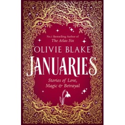 Januaries: Stories of Love, Magic & Betrayal