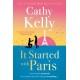 It Started With Paris: The heartwarming and romantic story of second chances from the number one bestselling author!